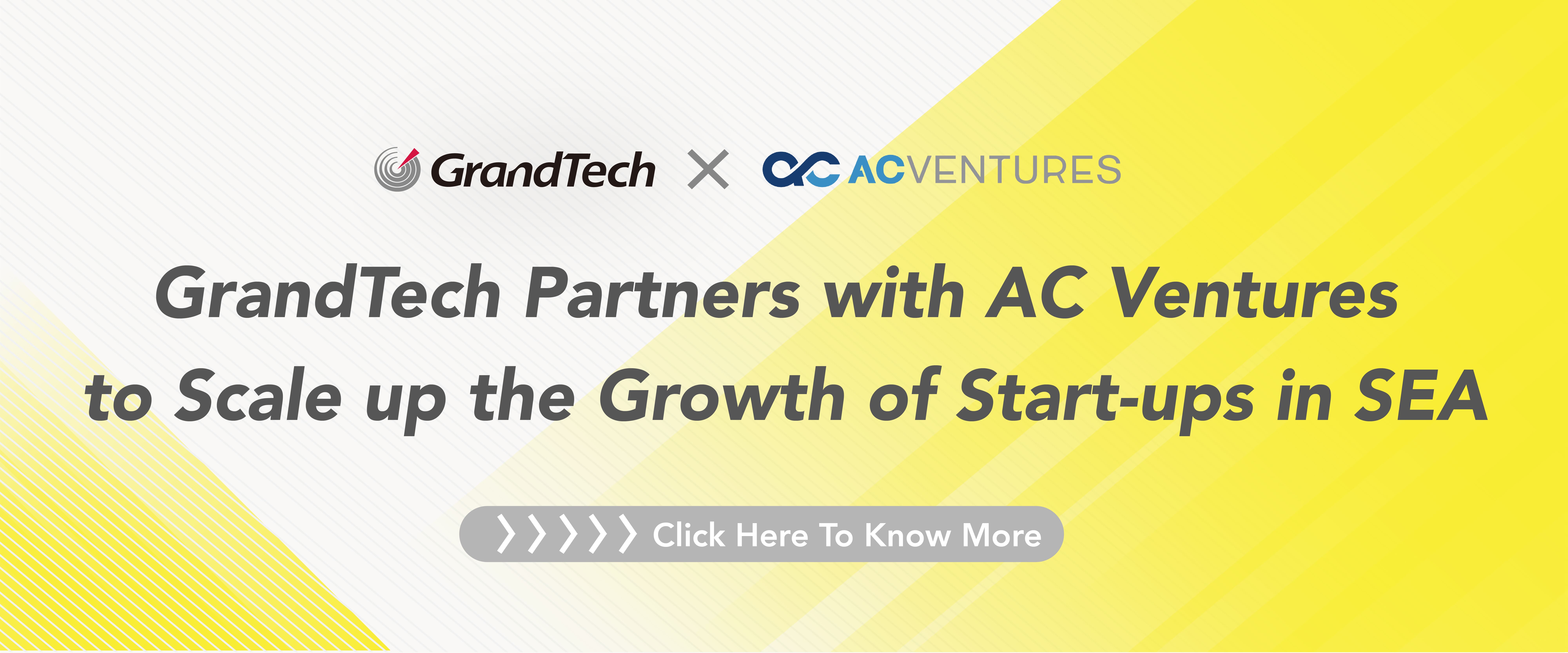 GrandTech Partners with AC Ventures to Scale up the Growth of Start-ups in SEA